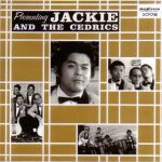 Presenting Jackie and the Cedrics