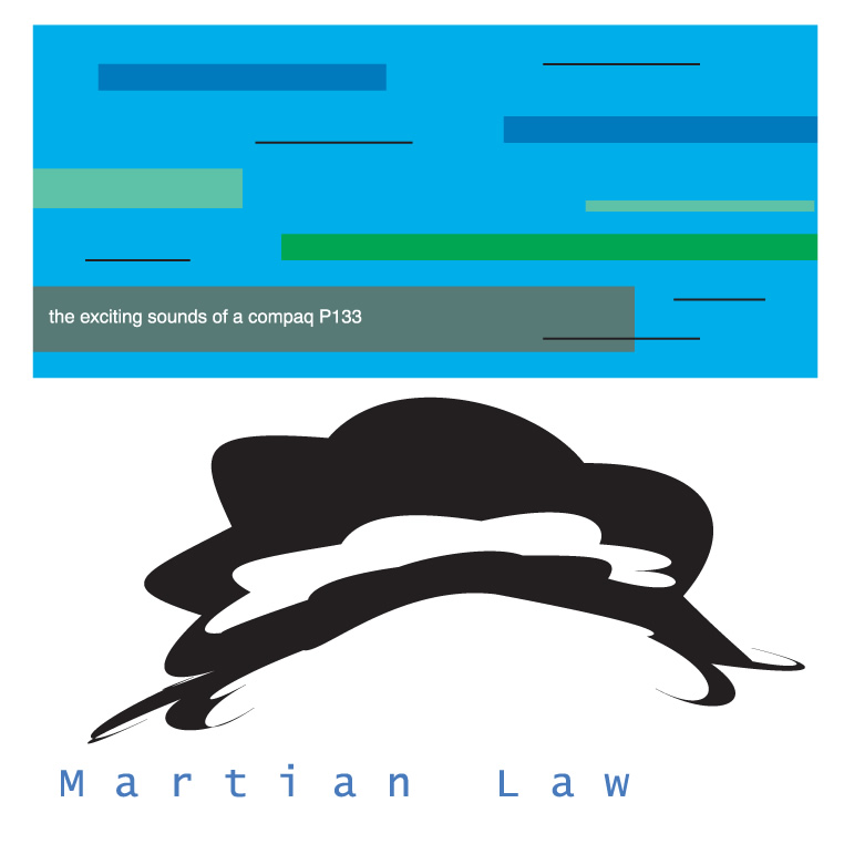Martian Law - The Exciting Sounds of a Compaq P133