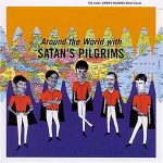 Around the World With Satan’s Pilgrims