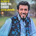 The Best Of Sam the Sham and the Pharaohs