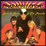 Pharaohization! The Best of Sam the Sham & the Pharoahs