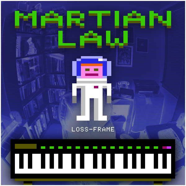 Martian Law - Loss-Frame